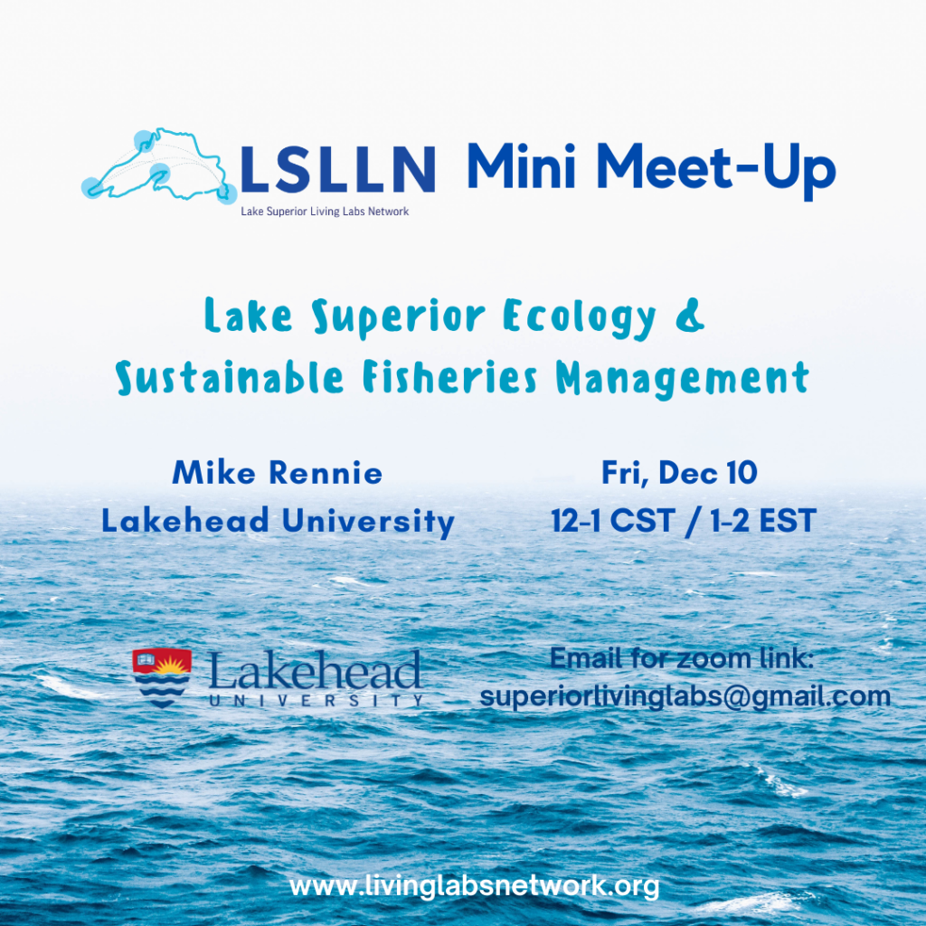Event Poster for LSLLN Mini Meet-Up: Lake Superior Ecology and Sustainable Fisheries Management with date, time, presenters, and contact info