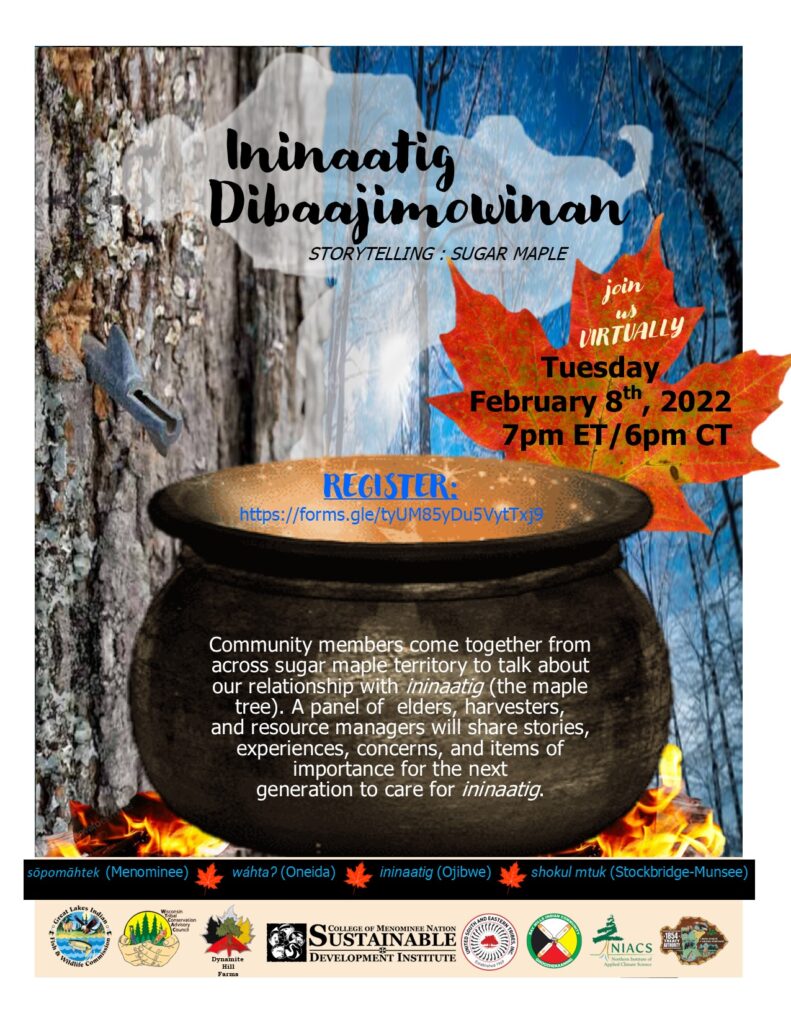 Event Poster for Ininaatig Dibaajimowinan: Storytelling: Sugar Maple with date, time, presenters, and contact info